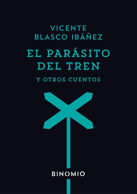 El Parásito Del Tren Y Otros Cuentos