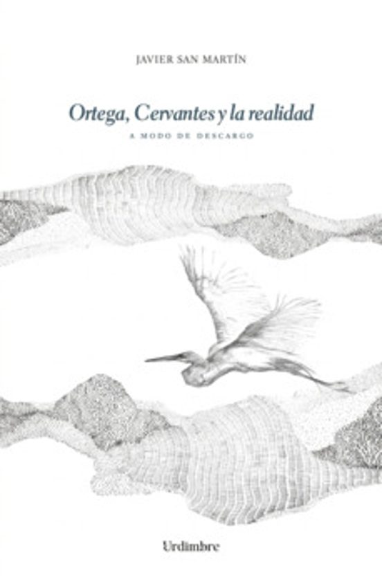 Ortega Cervantes Y La Realidad