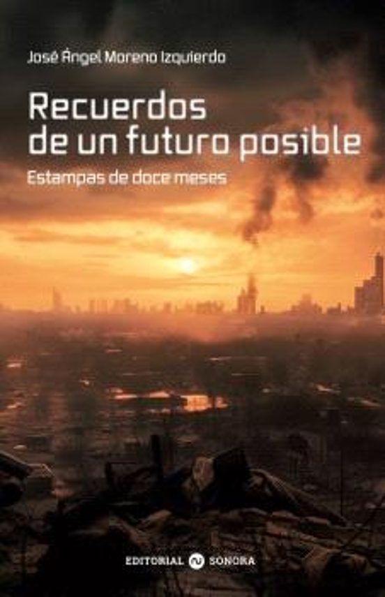 Recuerdos De Un Futuro Posible