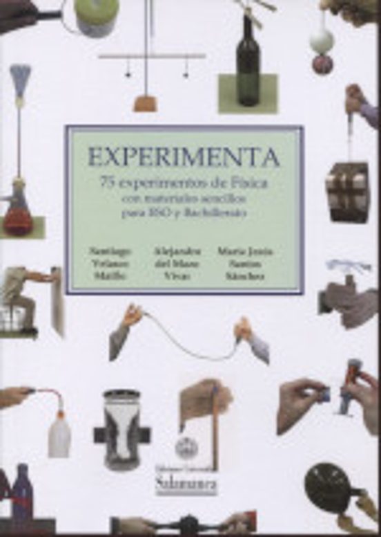 Experimenta. 75 Experimentos De Física Con Materiales Sencillos P Ara