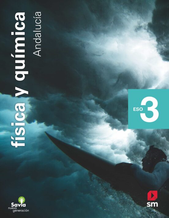 Fisica y Quimica + Kc 3º ESO Savia Nueva Generacion Ed 2020 Andalucia