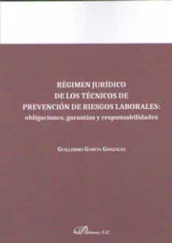 Regimen Juridico De Los Tecnicos De Prevencion De Riesgos Laboral Es