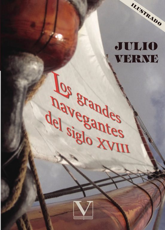 Los Grandes Navegantes del Siglo XVIII