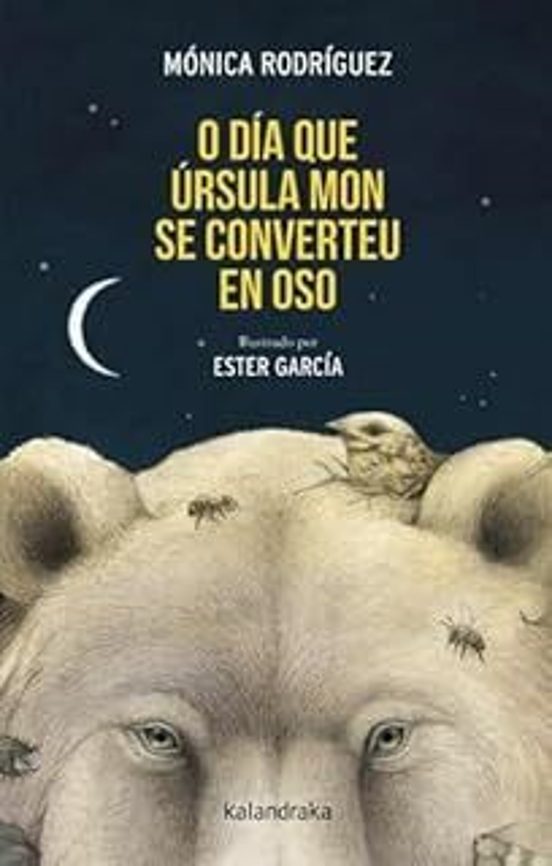 O Día Que Úrsula Mon Se Converteu En Oso