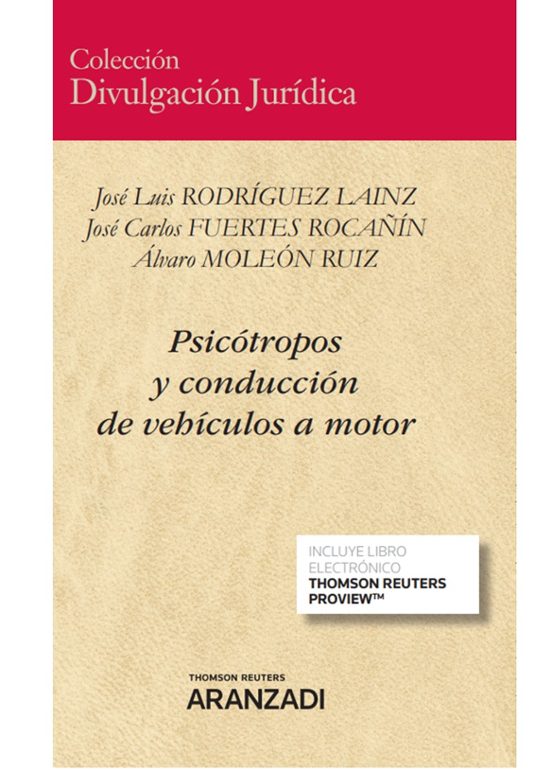Psicótropos Y Conducción De Vehículos A Motor