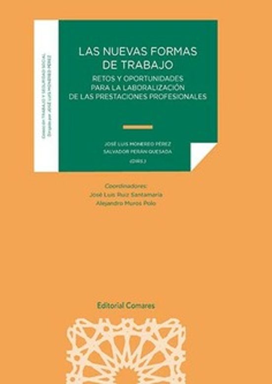 Nuevas Formas De Trabajo. Retos Y Oportunidades Para La Laboralización