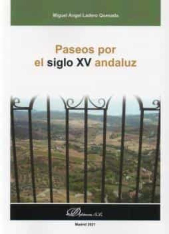 Paseos Por El Siglo XV Andaluz