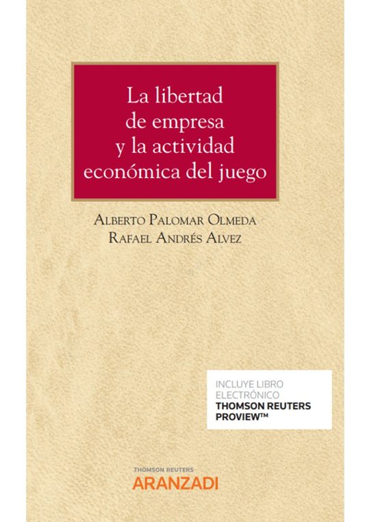 Libertad De Empresa Y La Actividad Económica Del Juego