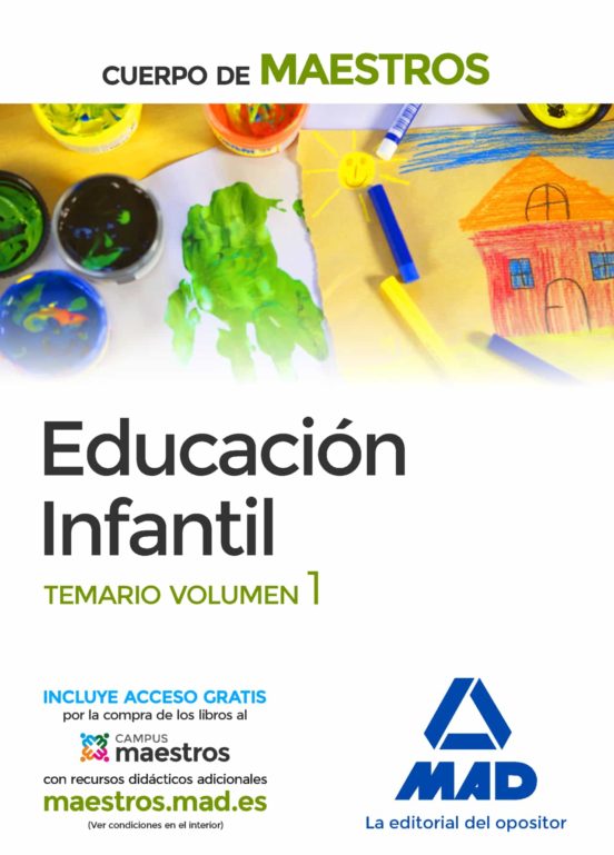 Cuerpo De Maestros. Educación Infantil Temario Volumen 1