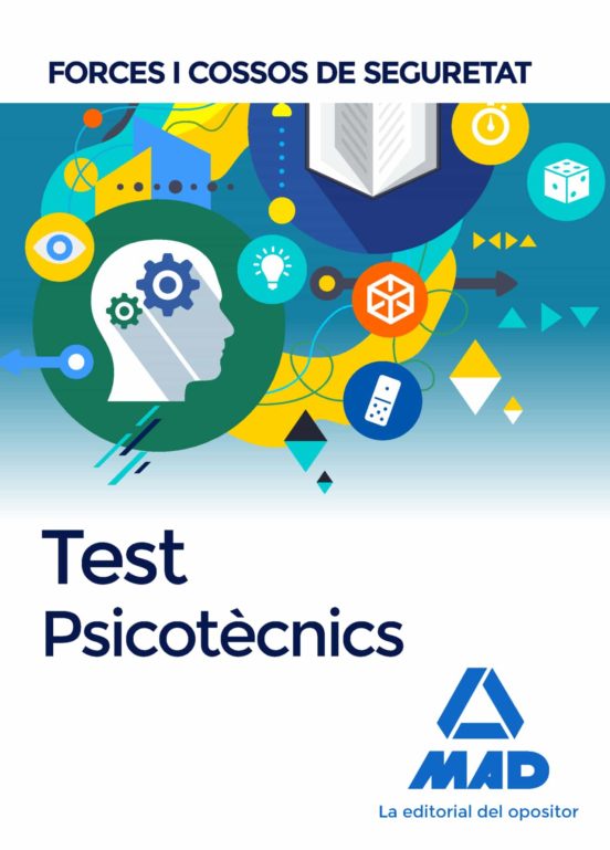 Test Psicotècnics Per A Forces I Cossos De Seguretat