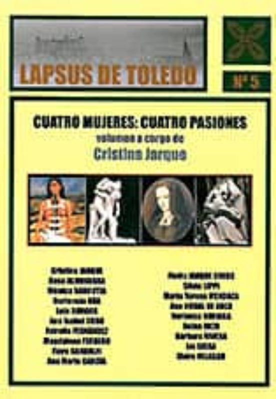Cuatro Mujeres: Cuatro Pasiones