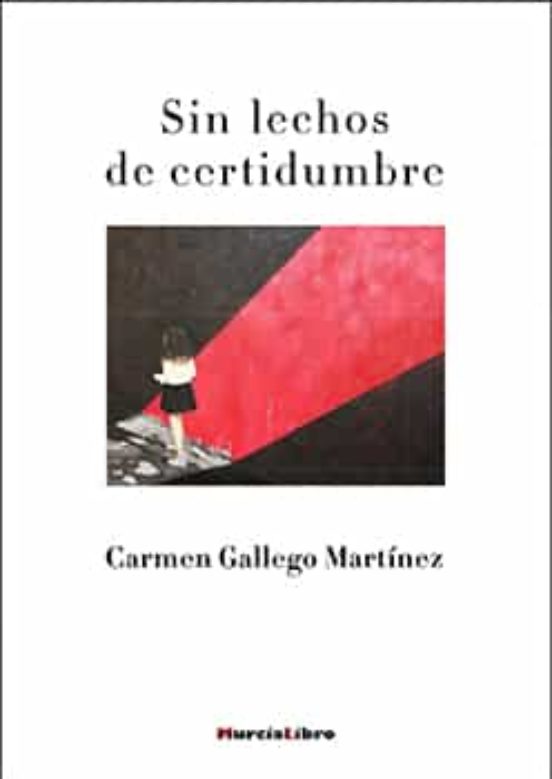 Sin Lechos De Certidumbre