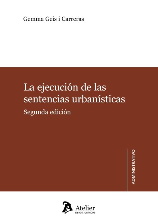 La Ejecución De Las Sentencias Urbanísticas