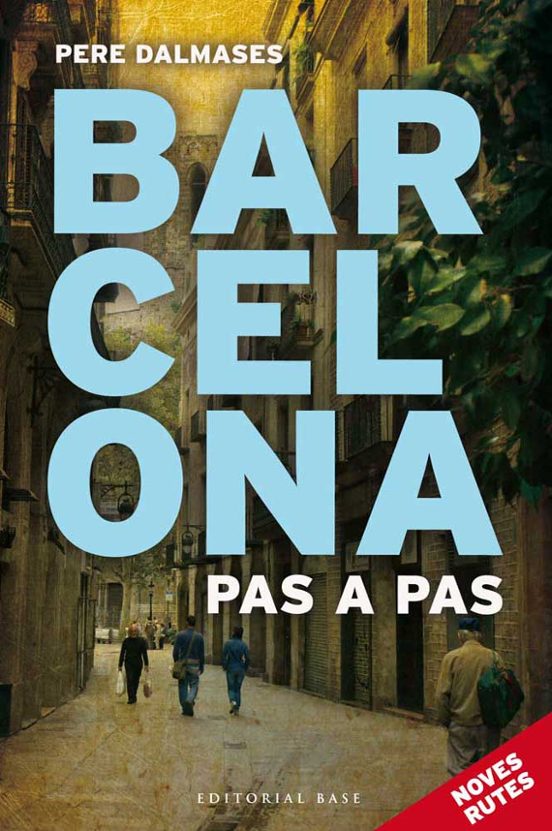 Barcelona Pas A Pas Ii