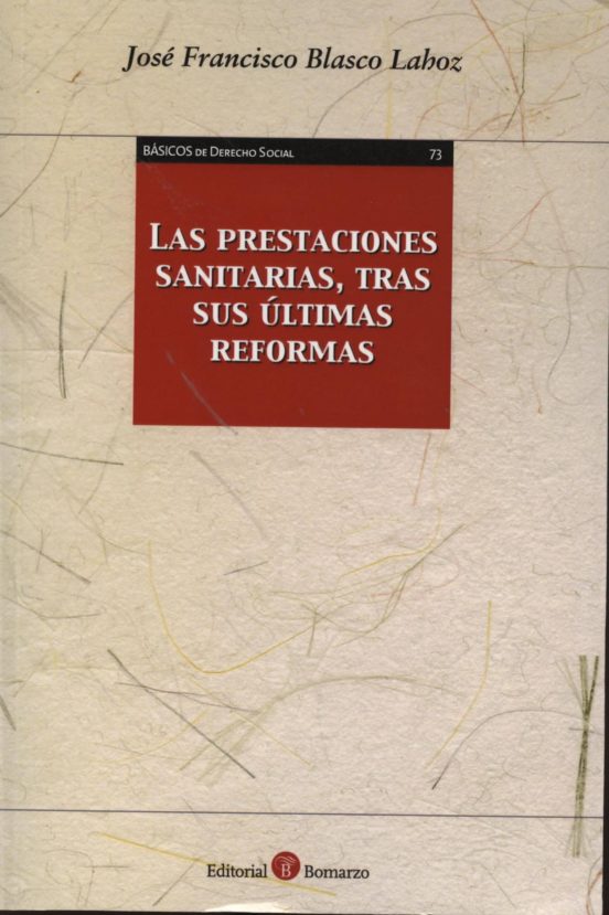 Prestaciones Sanitarias Tras Sus Últimas Reformas