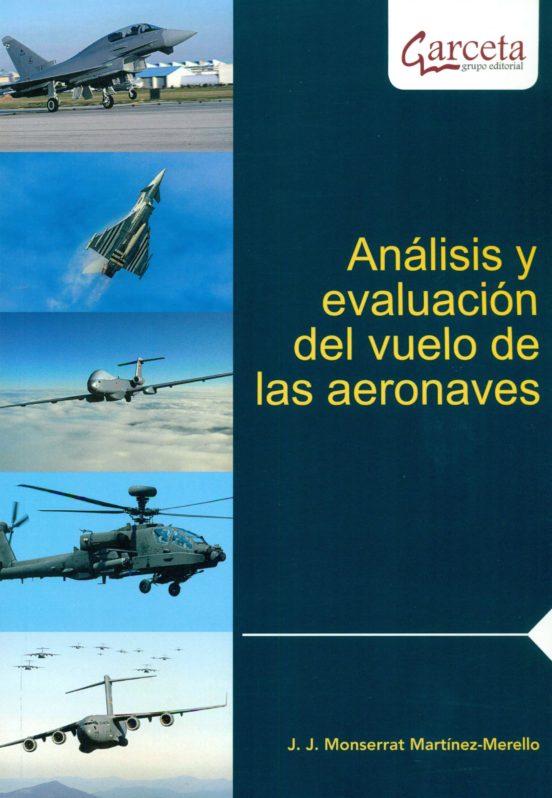 Análisis Y Evaluación Del Vuelo De Las Aeronaves