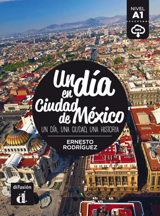 Un Dia En Ciudad De Mexico A1