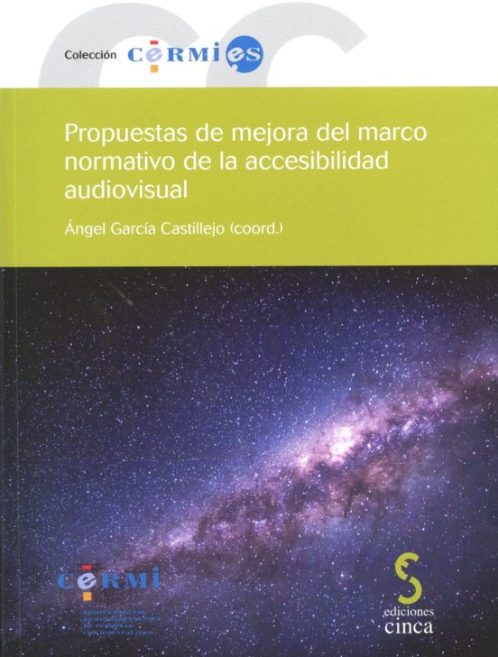 Propuestas De Mejora Del Marco Normativo De La Accesibilidad Audiovisu