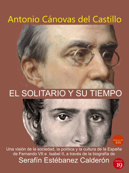 El Solitario Y Su Tiempo De Serafín Estebanez Calderón)