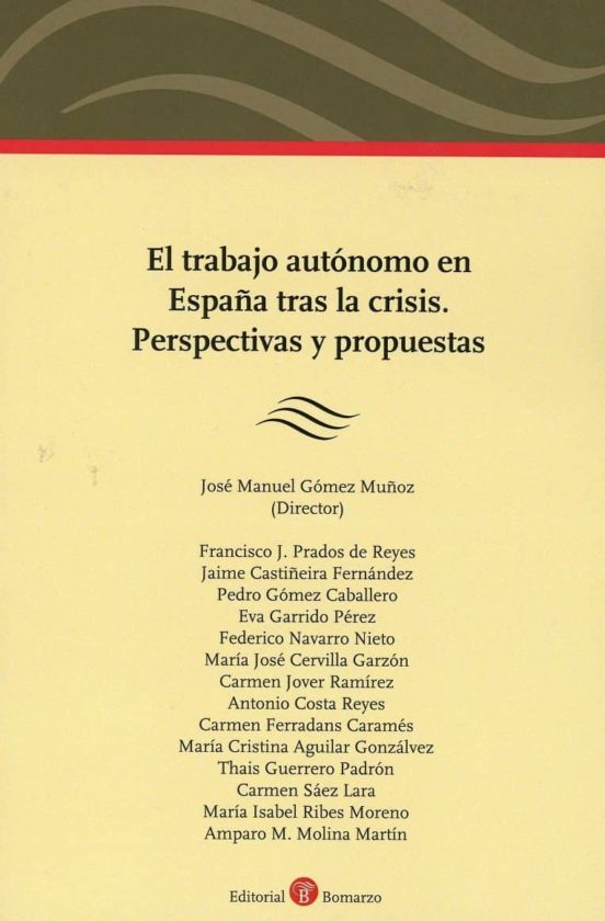 El Trabajo Autónomo En España Tras La Crisis. Perspectivas Y Propuesta