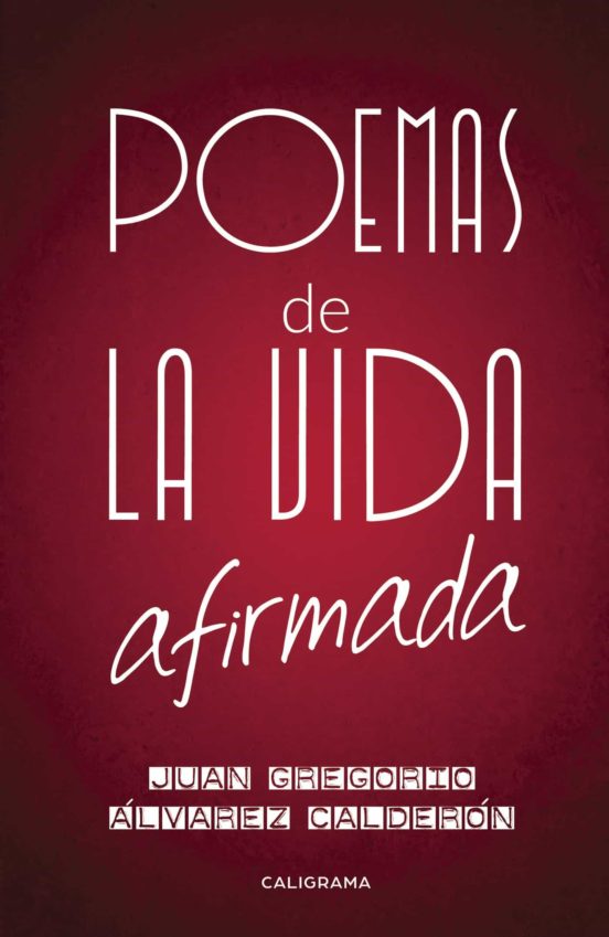 Poemas De La Vida Afirmada