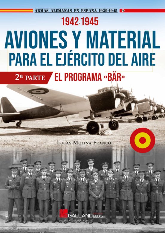 Aviones Y Material Para El Ejército Del Aire: 1942 - 1945. El Programa