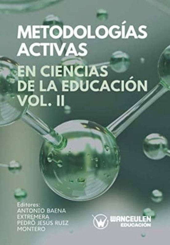 Metodologías Activas En Ciencias De La Educación Volumen II