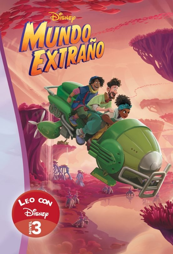 Mundo Extraño. Leo Con Disney Nivel 3