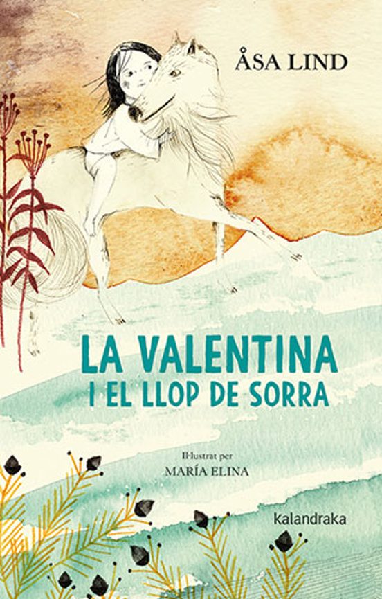 La Valentina I El Llop De Sorra