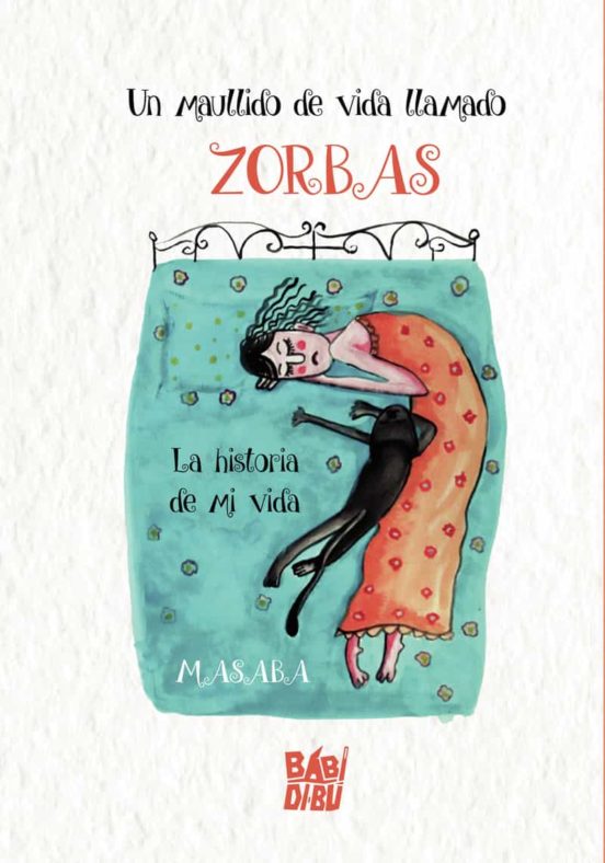 Un Maullido De Vida Llamado Zorbas