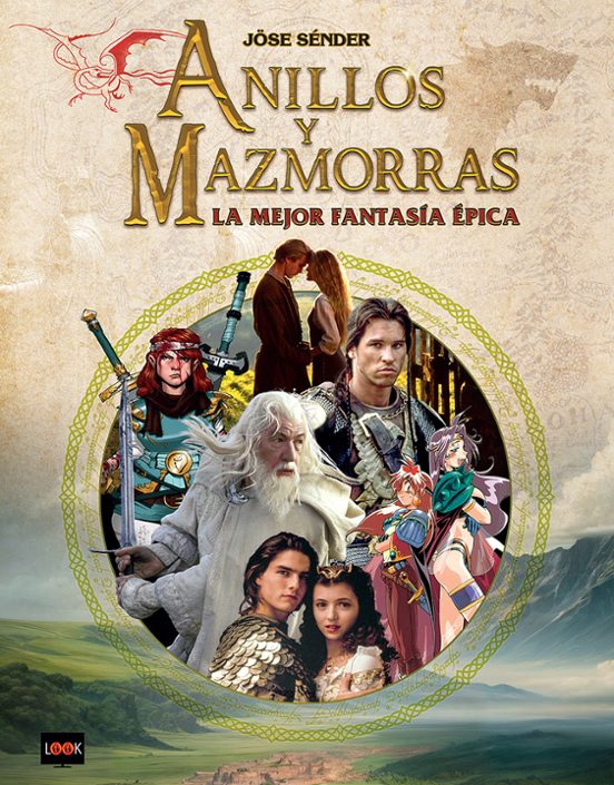 Anillos Y Mazmorras. La Mejor Fantasia Epica
