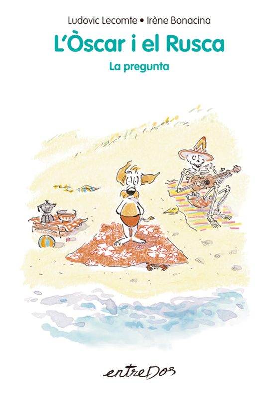 L Òscar I El Rusca. La Pregunta