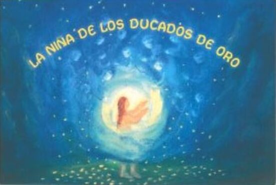 La Niña De Los Ducados De Oro