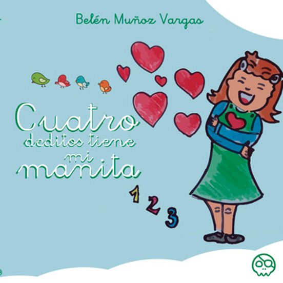 Cuatro deditos tiene mi manita