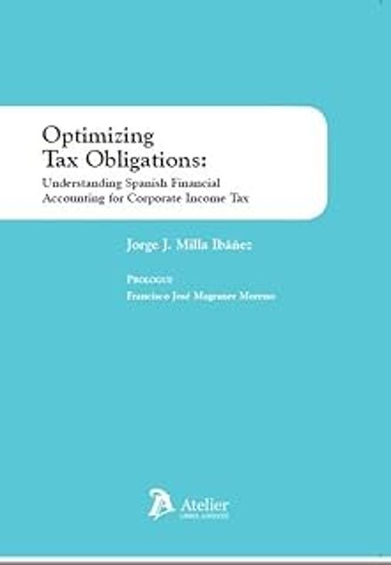 Optimizing Tax Obligations: Understanding Spanish Financial Accounting