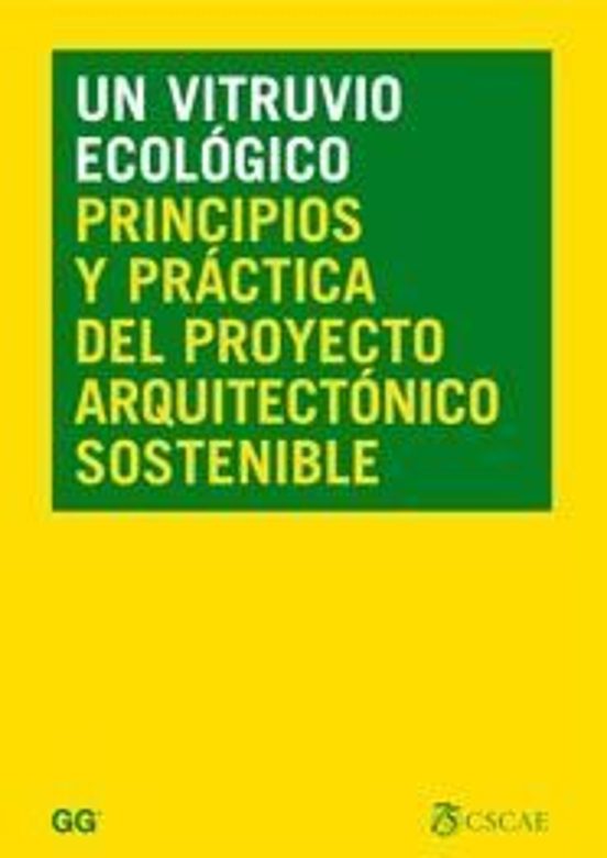 Un Vitruvio Ecologico: Principios y Practica del Proyecto Arquitectoni