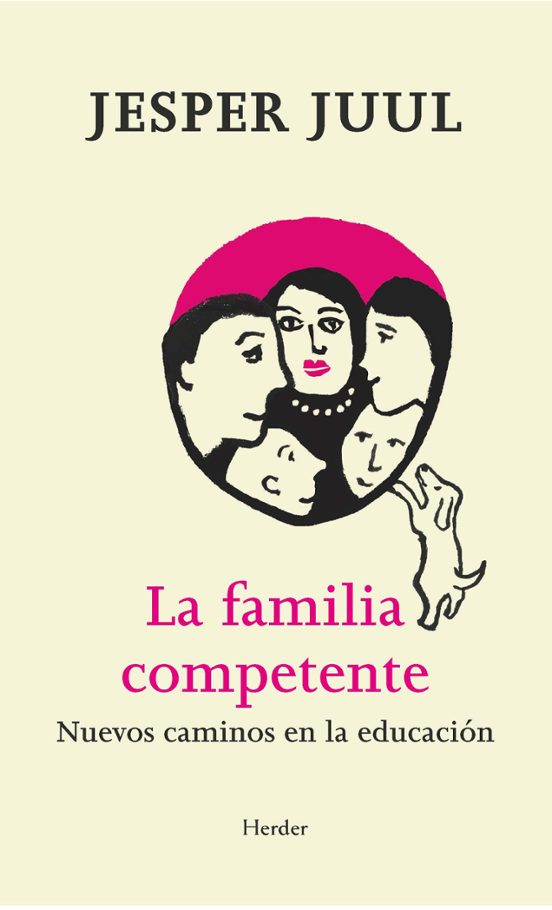 La Familia Competente: Nuevos Caminos En La Educacion