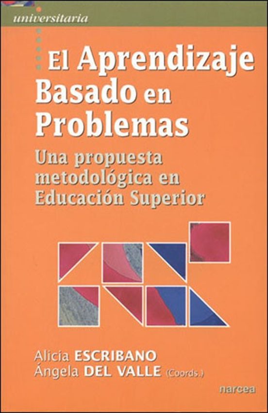 El Aprendizaje Basado en Problemas una Propuesta Metodologia en e Duca