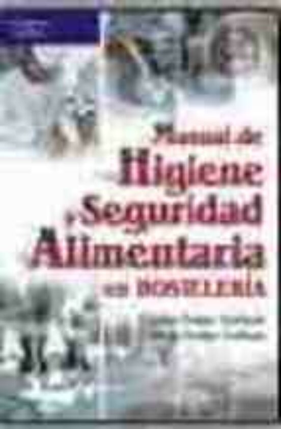 Manual De Higiene Y Seguridad Alimentaria En Hostelería