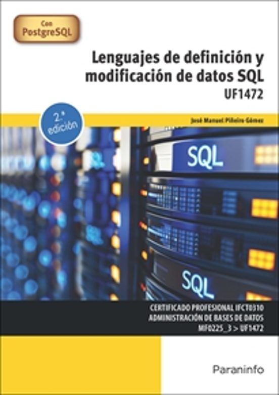 Uf1472. Lenguajes De Definición Y Modificación De Datos Sql