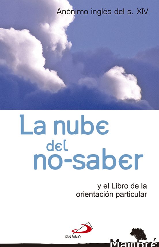La Nube Del No-saber Y El Libro De La Orientacion Particular