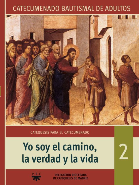 Yo Soy El Camino La Verdad Y La Vida Nº 2