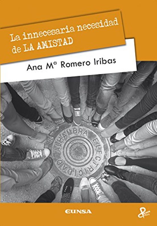 La Innecesaria Necesidad De La Amistad