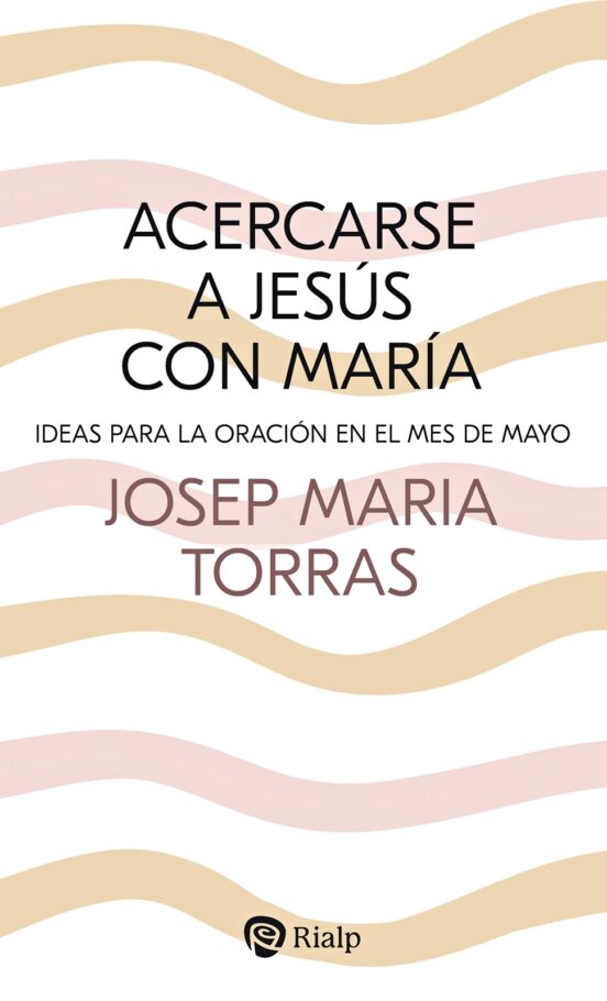 Acercarse A Jesus Con Maria