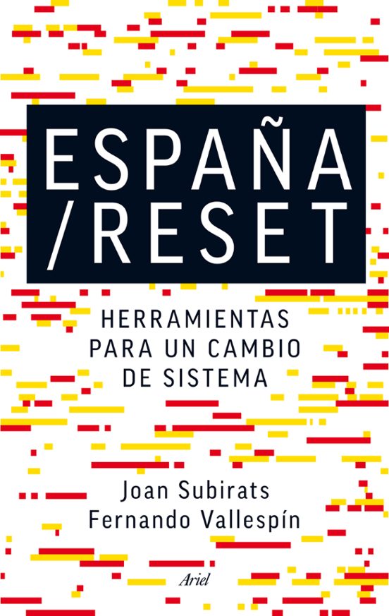 España / Reset: Herramientas Para Un Cambio De Sistema