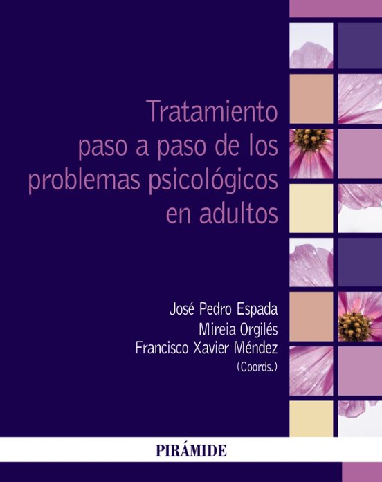 Tratamiento Paso A Paso De Los Problemas Psicológicos En Adultos