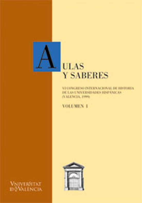 Aulas y Saberes: VI Congreso Internacional de Historia de las Uni Vers