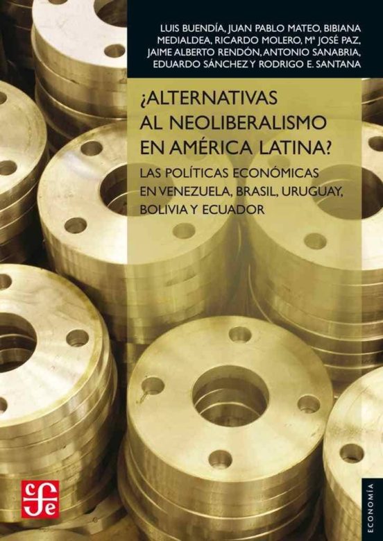 ¿alternativas Al Neoliberalismo En America Latina?