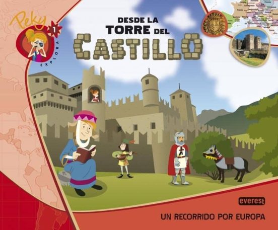 1. Peky Explora. Desde La Torre Del Castillo. Un Recorrido Por Europa