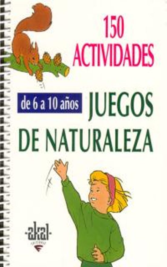 150 Actividades Juegos De Naturaleza